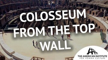 Colosseum from the Top Wall - Ancient Rome Live (AIRC)