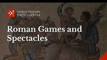 Ancient Roman Games, Sports and Spectacles